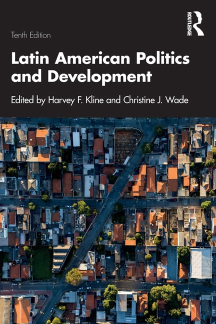 Latin American Politics and Development - Ingram