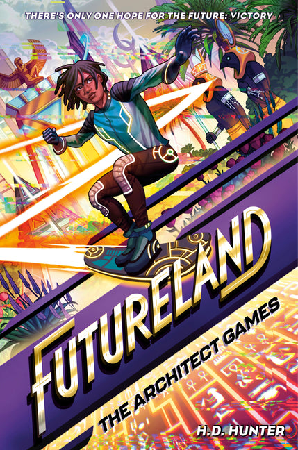 Futureland: The Architect Games - Ingram