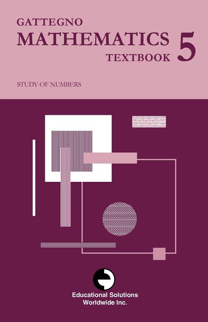 Gattegno Mathematics Textbook5 - Ingram