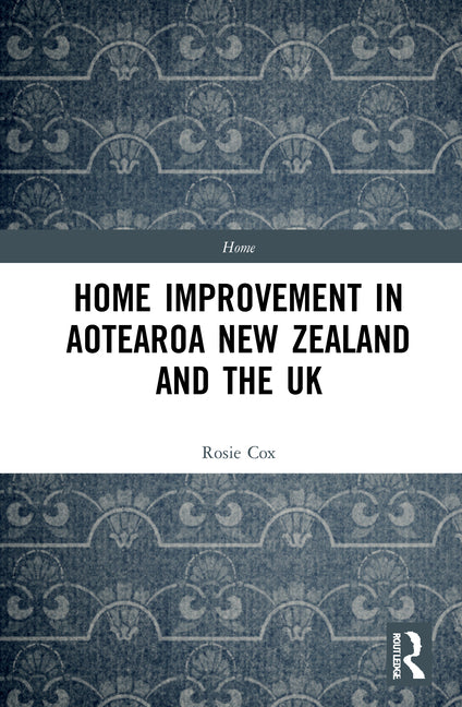 Home Improvement in Aotearoa New Zealand and the UK - Ingram