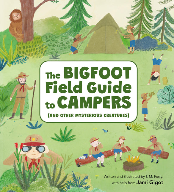 Bigfoot Field Guide to Campers: And Other Mysterious Creatures - Ingram