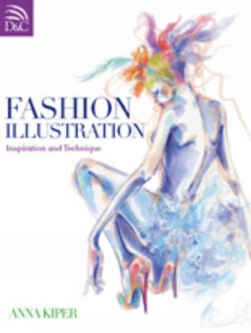 Fashion Illustration: Inspiration and Technique - Ingram