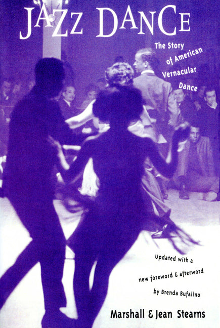Jazz Dance: The Story of American Vernacular Dance - Ingram