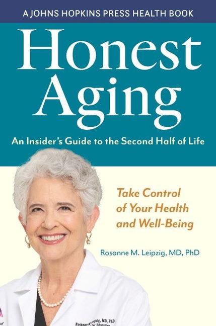 Honest Aging: An Insider's Guide to the Second Half of Life - Ingram
