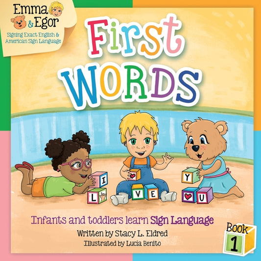 First Words Book 1: Infants and toddlers learn Sign Language - Ingram