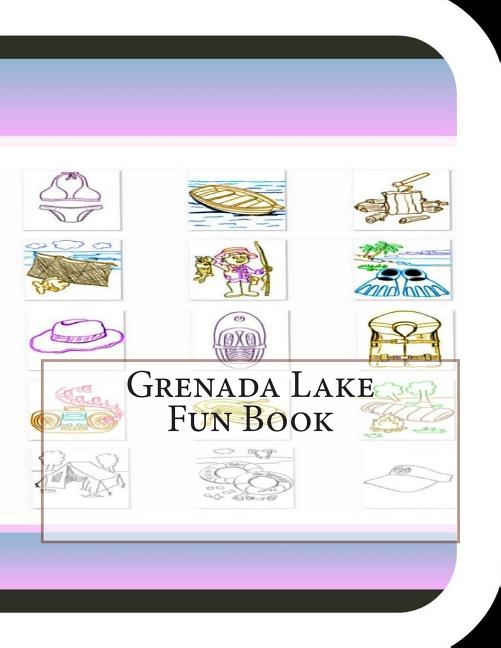 Grenada Lake Fun Book: A Fun and Educational Book on Grenada Lake - Ingram
