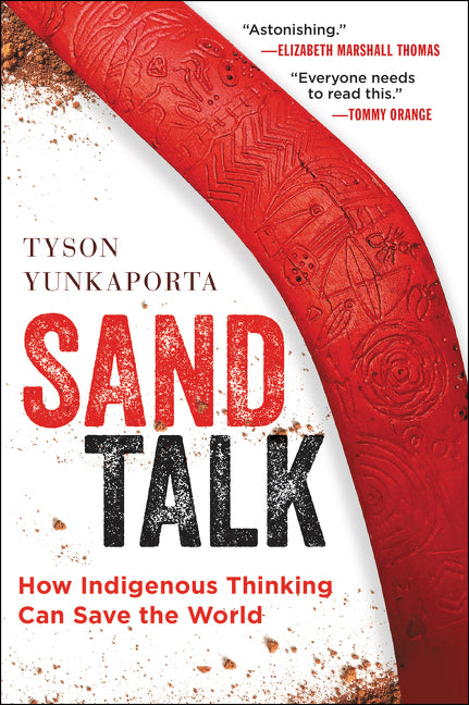 Sand Talk: How Indigenous Thinking Can Save the World - Ingram