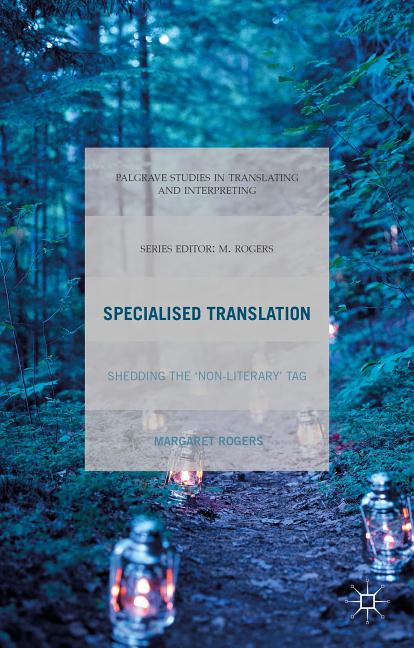 Specialised Translation: Shedding the 'Non-Literary' Tag (2015) - Ingram