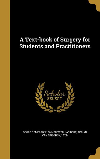 Text-book of Surgery for Students and Practitioners - Ingram