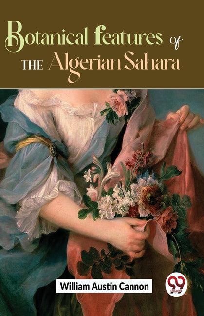 Botanical Features Of The Algerian Sahara - Ingram