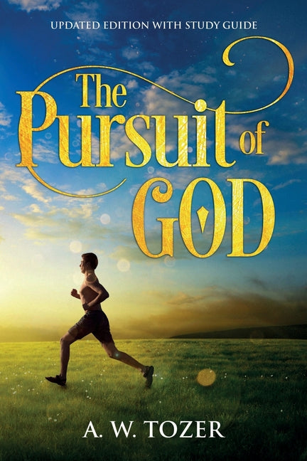 Pursuit of God: Updated Edition with Study Guide - Ingram
