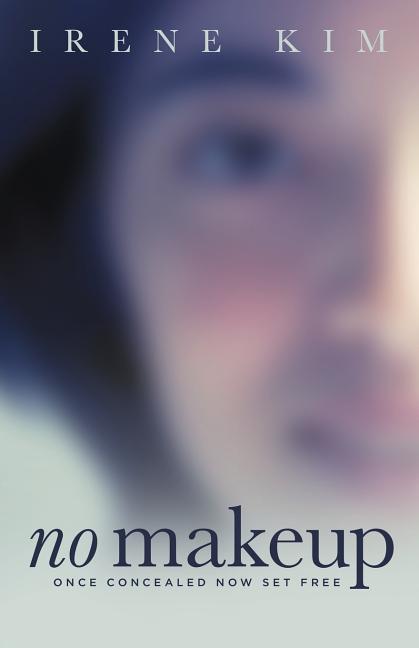 No Makeup: Once Concealed Now Set Free - Ingram