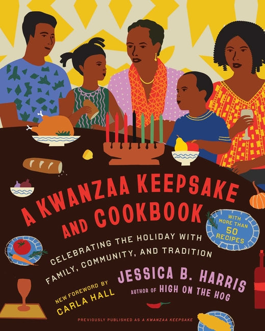 Kwanzaa Keepsake and Cookbook: Celebrating the Holiday with Family, Community, and Tradition - Ingram