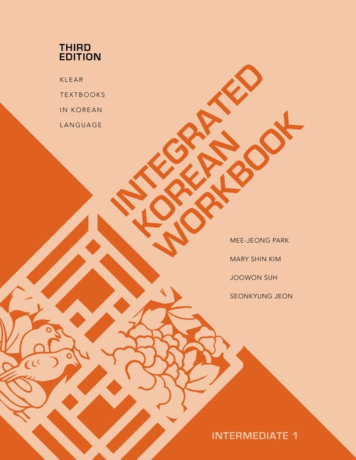 Integrated Korean Workbook: Intermediate 1, Third Edition - Ingram