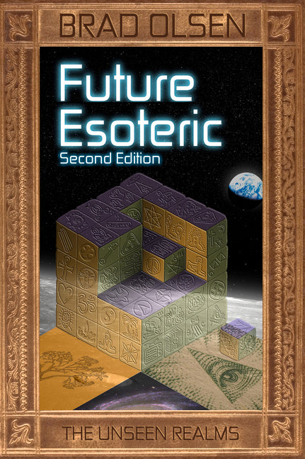 Future Esoteric: The Unseen Realms Volume 2 (Second Edition, Second) - Ingram