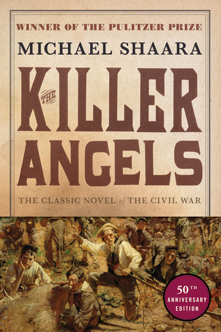 Killer Angels: The Classic Novel of the Civil War - Ingram
