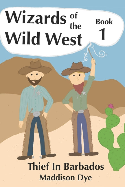 Wizards of the Wild West: Thief in Barbados - Ingram