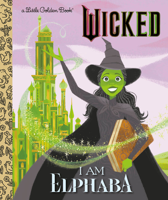 I Am Elphaba (Universal Pictures Wicked) - Ingram