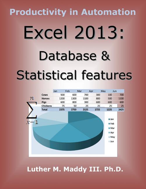 Excel 2013: Database and Statistical Features - Ingram
