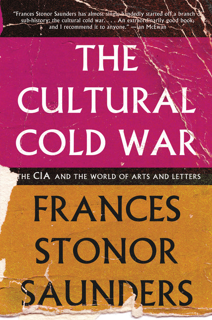 Cultural Cold War: The CIA and the World of Arts and Letters - Ingram