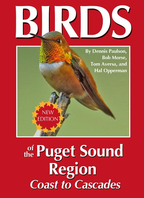 Birds of the Puget Sound Region - Coast to Cascades - Ingram