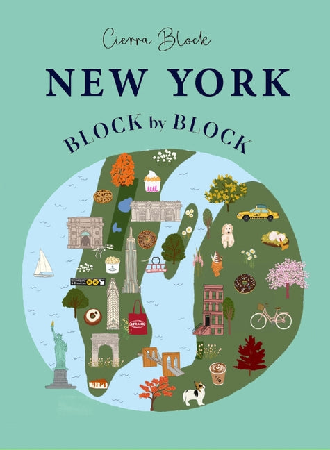 New York Block by Block: An Illustrated Guide to the Iconic American City - Ingram