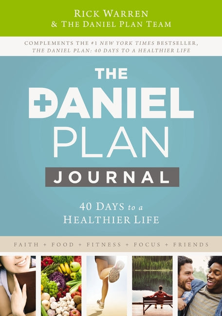 Daniel Plan Journal: 40 Days to a Healthier Life - Ingram