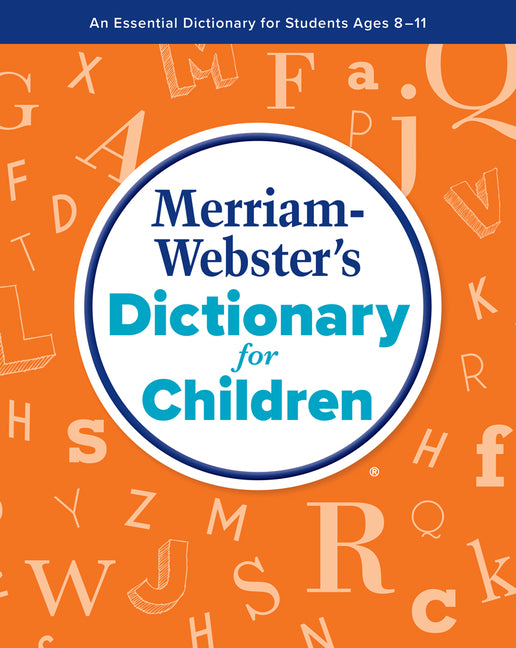 Merriam-Webster's Dictionary for Children - Ingram