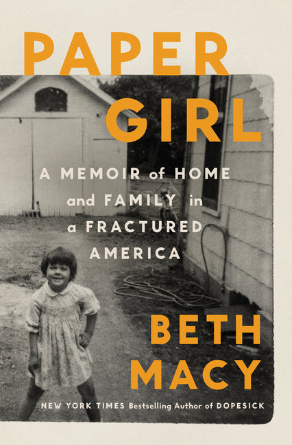 Paper Girl: A Memoir of Home and Family in a Fractured America - Ingram