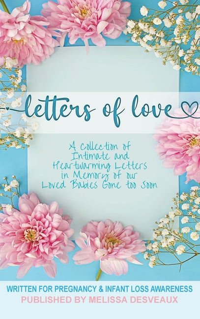 Letters of Love: Written for Pregnancy and Infant Loss - Ingram