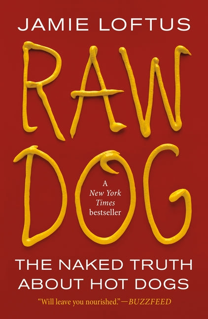 Raw Dog: The Naked Truth about Hot Dogs - Ingram