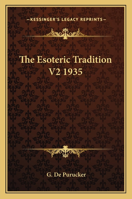 Esoteric Tradition V2 1935 - Ingram