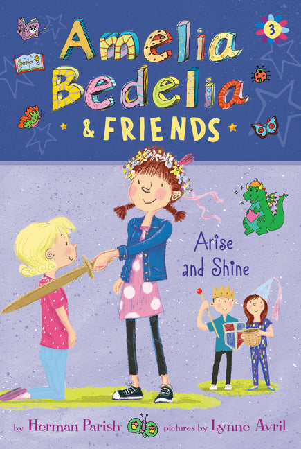 Amelia Bedelia & Friends: Amelia Bedelia & Friends Arise and Shine - Ingram