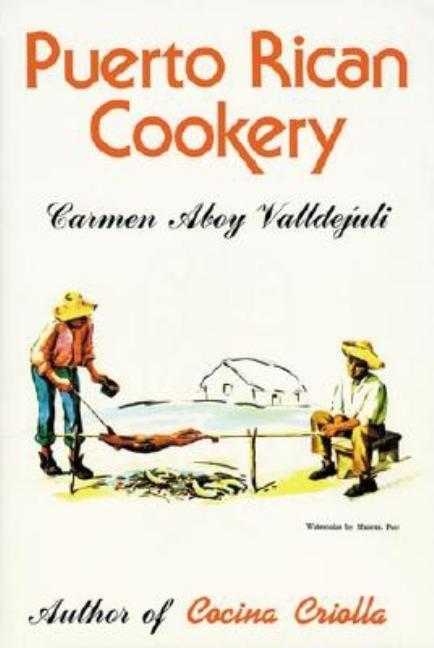 Puerto Rican Cookery - Ingram