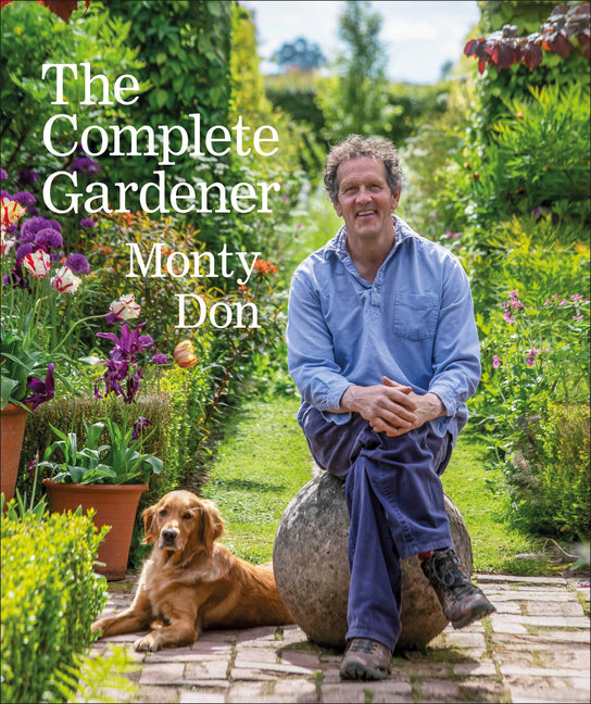 Complete Gardener: A Practical, Imaginative Guide to Every Aspect of Gardening - Ingram