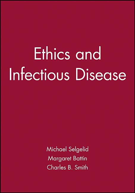 Ethics and Infectious Disease - Ingram