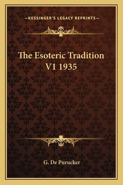 Esoteric Tradition V1 1935 - Ingram
