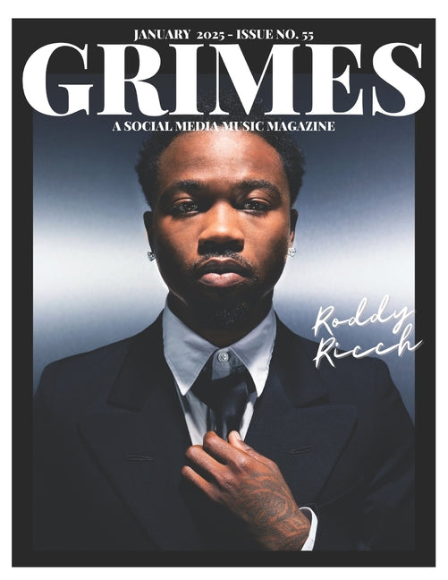 Grimes Magazine - The January 2025 Issue: This issue features Roddy Ricch - Ingram