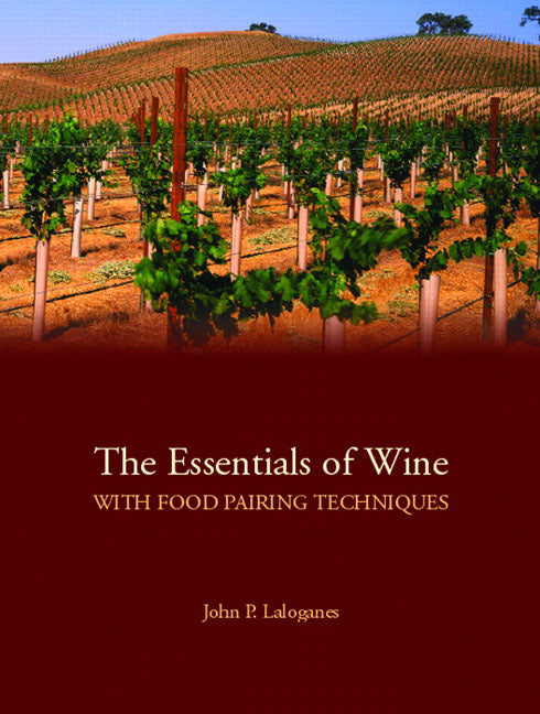 Essentials of Wine with Food Pairing Techniques - Ingram