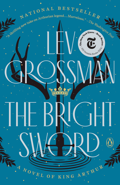 Bright Sword: A Novel of King Arthur - Ingram