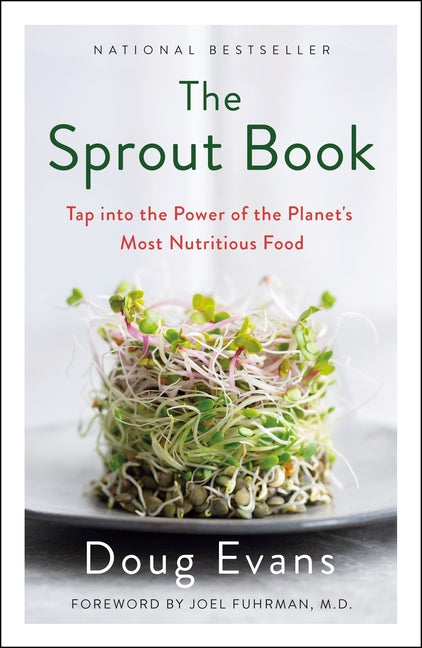 Sprout Book: Tap Into the Power of the Planet's Most Nutritious Food - Ingram