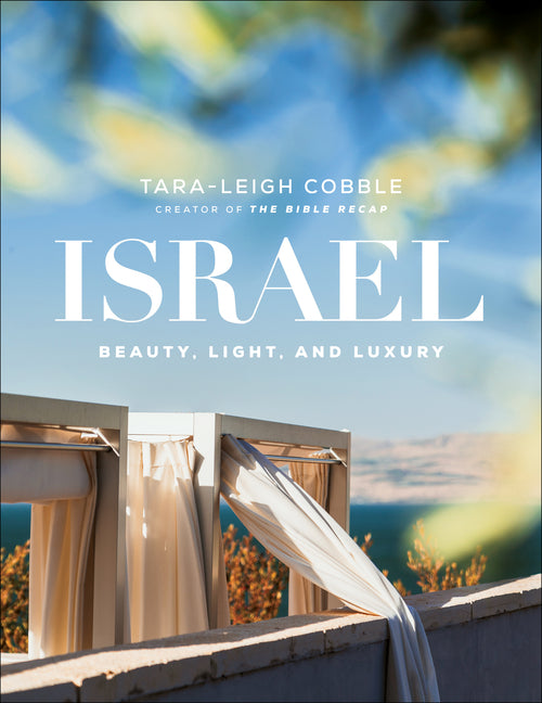 Israel: Beauty, Light, and Luxury - Ingram