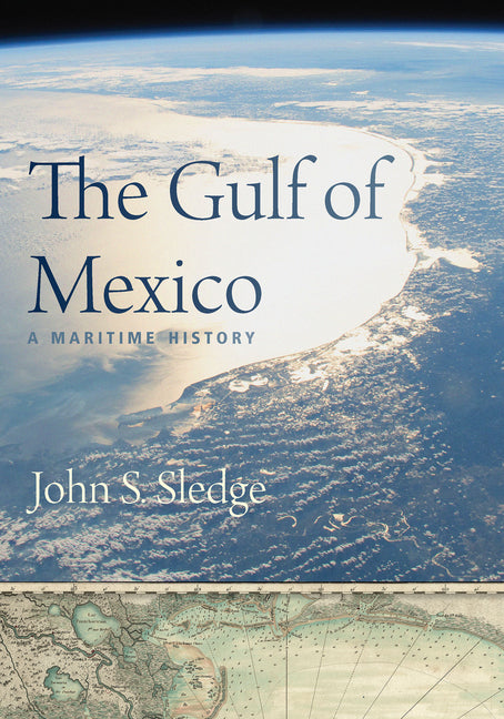 Gulf of Mexico: A Maritime History - Ingram