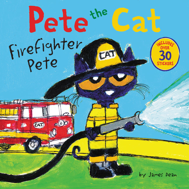 Pete the Cat: Firefighter Pete: Includes Over 30 Stickers! - Ingram