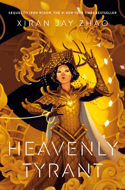 Heavenly Tyrant (Iron Widow, Book 2) - Ingram