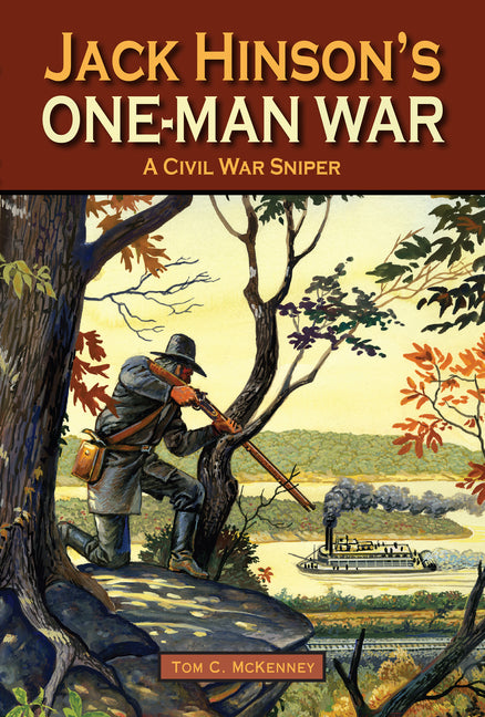 Jack Hinson's One-Man War - Ingram