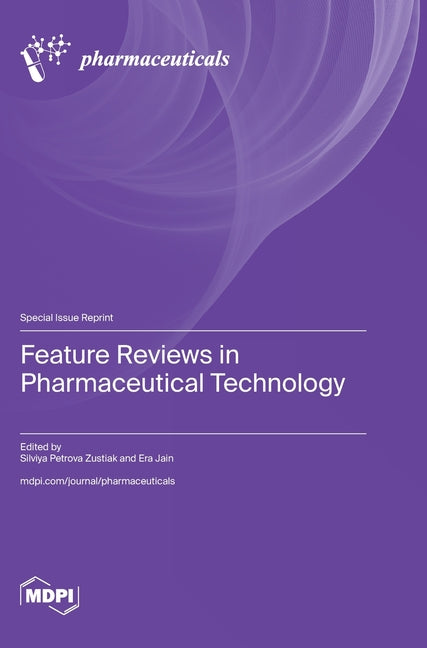 Feature Reviews in Pharmaceutical Technology - Ingram