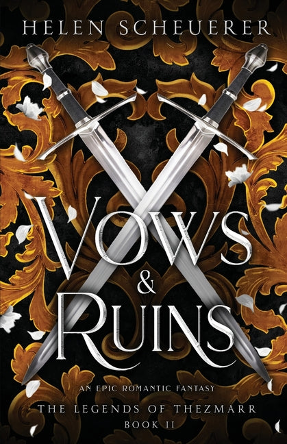 Vows & Ruins: An epic romantic fantasy - Ingram