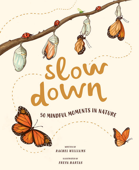Slow Down: 50 Mindful Moments in Nature - Ingram