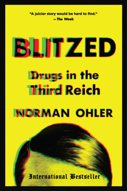 Blitzed: Drugs in the Third Reich - Ingram